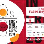Wine & Food in Progress 2018 il 1 e 2 dicembre a Firenze