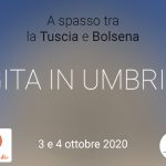 A spasso tra la Tuscia e Bolsena – 3 e 4 ottobre 2020 – Gita individuale… fuori porta