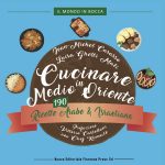 Cucinare in Medio Oriente di Jean Michel Carasso e Luisa Ghetti Mati