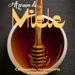 A prova di Miele, conoscerlo, riconoscerlo e cucinarlo di Marco Magri