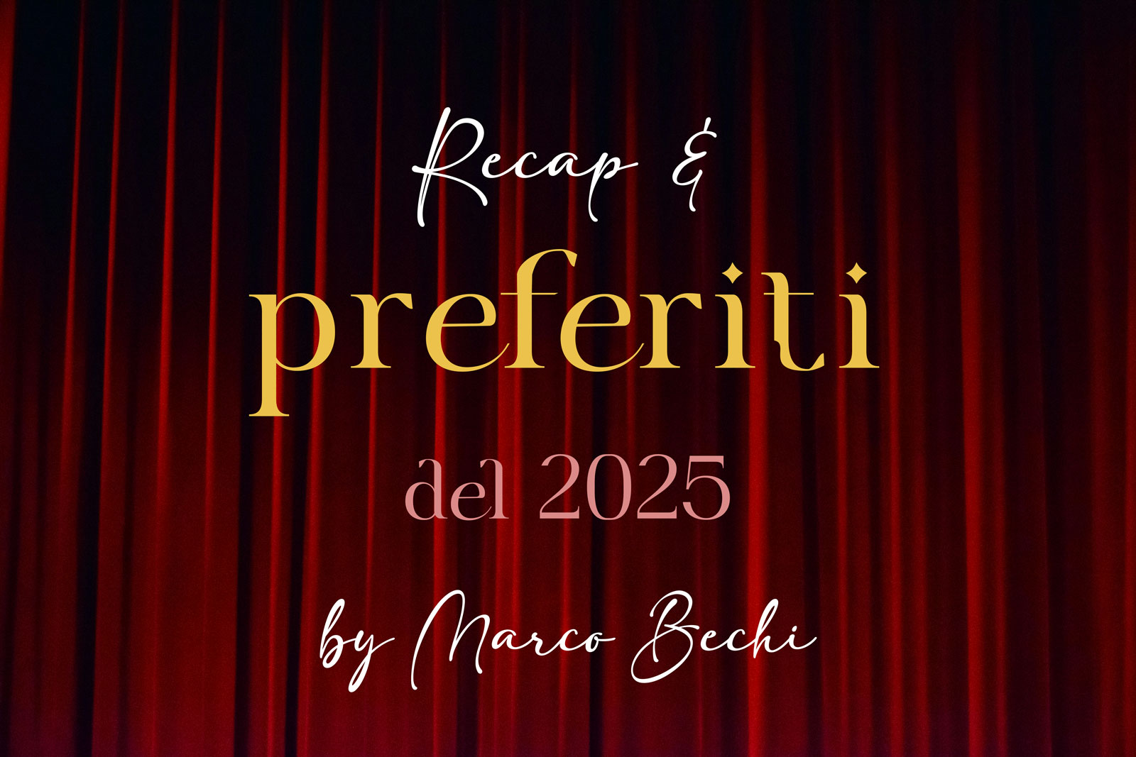 I preferiti del 2025